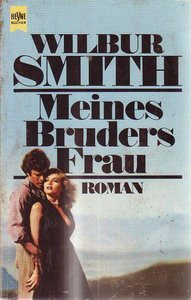 Wilbur Smith//Meines Bruders Frau(Heyne)