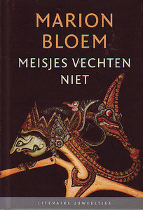 ​Marion Bloem // Meisjes vechten niet (2012)