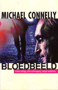​Michael Connelly ///Bloedbeeld (boekerij)