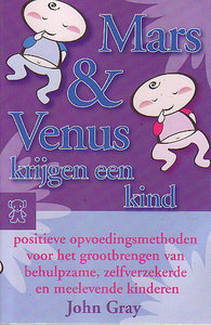 ​John Gray // Mars en Venus krijgen een kind (Z.B.3228)