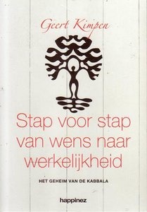 Geert Kimpen//Stap voor stap van wens naar werkelijkheid(Happinez)
