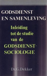 G. Dekker //Godsdienst en samenleving(KOK)