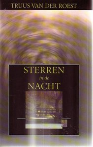 Truus van der Roest //Sterren in de nacht(Novapress)