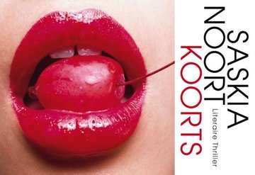 Saskia Noort // Koorts