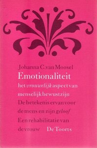  J.C. van Moosel //Emotionaliteit het vrouwelijke aspect van menselijk bewustzijn(Toorts)