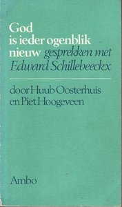 E. Schillebeeckx//God is ieder ogenblik nieuw(Ambo)