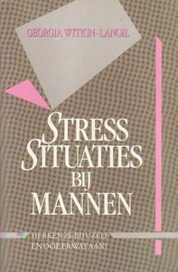 Georgia Witkin-Lanoil//Stress situaties bij mannen(MP)