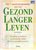 Joseph Dispenza // Het 7-puntenprogramma voor een Gezond en Langer Leven (deltas)