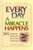Rodney Charles // Every Day a Miracle Happens (sunstar)