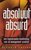 Richard Farson // Absoluut Absurd (Elmar)