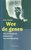  Koos Neuvel // Wee de genen (Meinema)