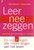  Patti Breitman & Connie Hatch // Leer nee zeggen (THB)
