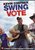  Swing Vote (2008) 