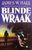 James W. Hall//Blinde wraak(kadmos)