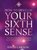 David Lawson // How to Develop Your Sixth Sense