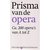 Prisma van de opera