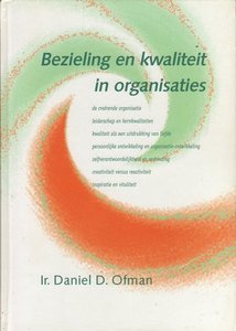 Daniel Ofman // Bezieling en kwaliteit in organisaties (Servire)