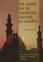 Robert van de Weyer//De Islam en de westerse wereld in conflict(zuid nederlandse uitgever)