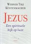 Werner Tik Kustenmacher //Jezus (Forte)