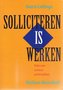 Gerrit Lettinga//solliciteren is werken (wolters noordhoff)