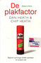 Chip Heath & Dan Heath // De Plakfactor
