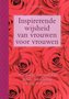 B.J.Gallagher//Inspirerende wijsheid van vrouwen voor vrouwen((Zuidnederlandse uitgeversmij)