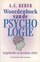 Arthur S. Reber // Woordenboek van de psychologie  (bert bakker)
