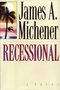 James A. Michener // Recessional (Random house)