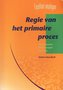 E. Schoemaker // Regie van het primaire proces (Wolters)