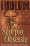 Robert Ludlum //De Scorpio obessie (luitingh)