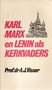 Prof. dr. A.J.Visser // Karl Marx en Lenin als kerkvaders (Voorhoeve)