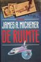 James A. Michener //////De ruimte (H&W)