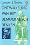 L.J. Giebels // Ontwikkeling van het democratisch denken (bres)