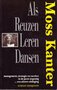 Rosabeth Moss Kanter//Als reuzen leren dansen(lannoo)