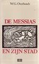 W.G.Overbosch // De Messias en zijn stad (Kok)