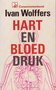 Ivan Wolffers//Hart en bloeddruk(Contact)