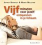 J. Brantley & W. Millstine  // Vijf Minuten Voor Jezelf (altamira)