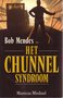 Bob Mendes // Het Chunnel syndroom (mantau)