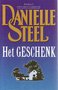 Danielle Steel// Het geschenk(b for books)