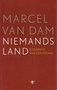 Marcel van Dam // Niemands land (BB)