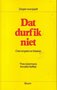 Annet Heffels & Th. Ijzermans // Dat Durf Ik Niet (Boom)