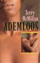 Terry MacMillan // Ademloos (Contact)