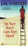 J.M. Coetzee // In Het Hart Van Het Land (muntinga)