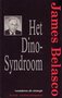  James A. Belasco // Het Dino-Syndroom (Scriptum)