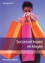 Georgie Dom // Succesvol kopen en klagen