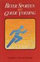M. Brands // Beter sporten met goede voeding