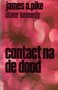   James A. Pike & Diane Kennedy // Contact na de dood (teleboek)