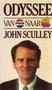  John Sculley & John A. Byrne // Odyssee (spectrum)