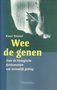  Koos Neuvel // Wee de genen (Meinema)