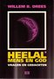   Willem B. Drees // Heelal mens en god (kok)